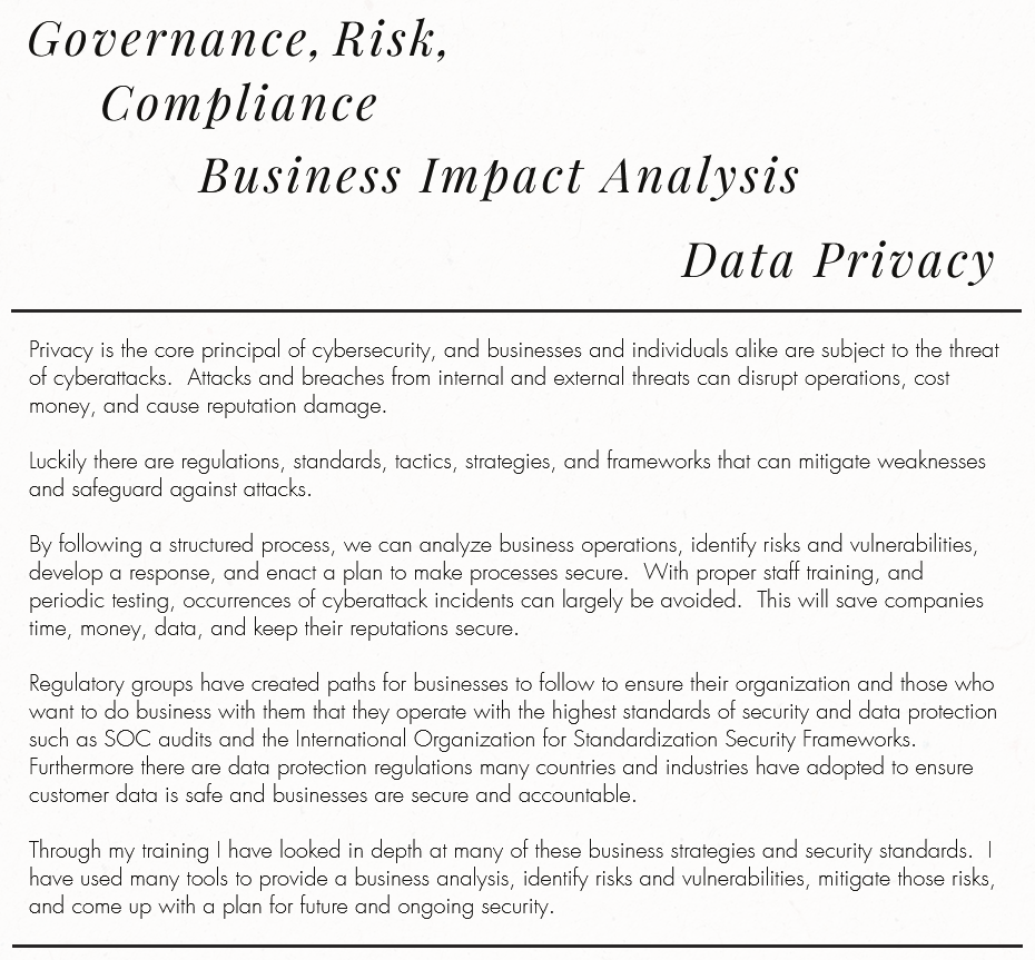 Governance, Risk, Compliance/Business Impact Analysis/Data Privacy